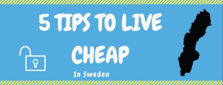 5 tips to live cheap in Sweden