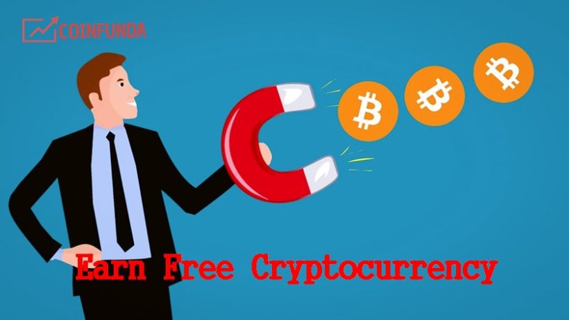 Earn Free Cryptocurrency without any Investment Bitcoin
