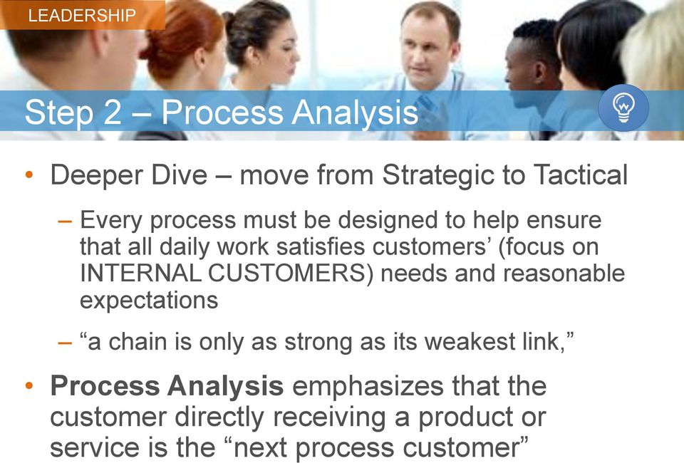 needs and reasonable expectations a chain is only as strong as its weakest link, Process