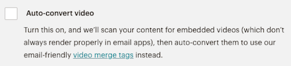 Check box next to Auto-convert video option