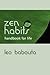 Zen Habits - Handbook for Life